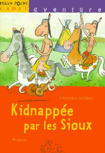 Kidnappée par les Sioux