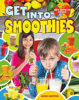 Get into smoothies