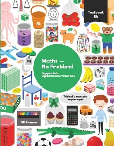 Maths - no problem! : Singapore Maths English National Curriculum 2014. Textbook 3A /