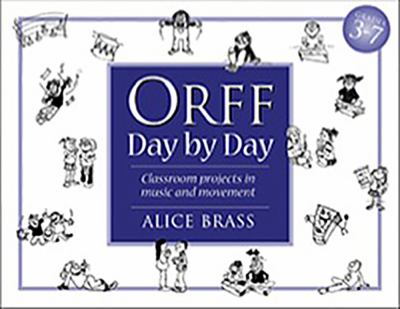 Orff day by day : classroom projects in music and movement