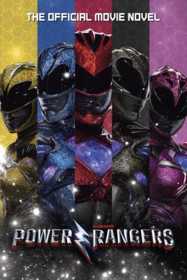 Power Rangers : the official movie novel