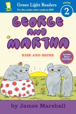 George and Martha rise and shine