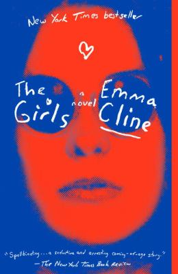 The girls : a novel