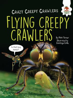 Flying creepy crawlers