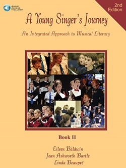 A young singer's journey, book II : an integrated approach to musical literacy