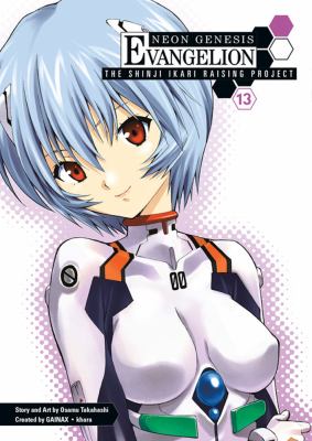 Neon genesis evangelion : the Shinji Ikari raising project. 13 /