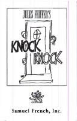 Knock, knock : a comedy in three acts