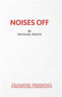 Noises off : a play