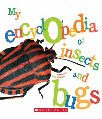 My encyclopedia of insects and bugs