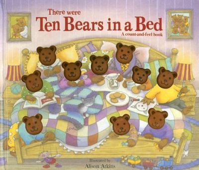 There were ten bears in a bed : a count-and-feel book