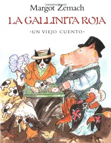 La gallinita roja : un viejo cuento