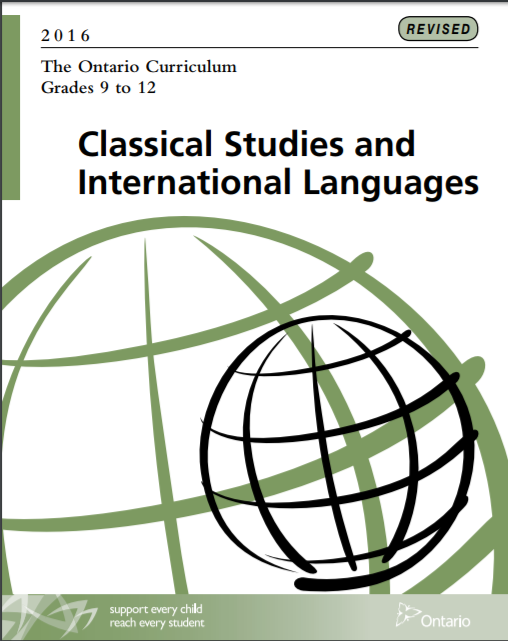 The Ontario curriculum, grades 9 to 12 : Classical studies and international languages, revised.