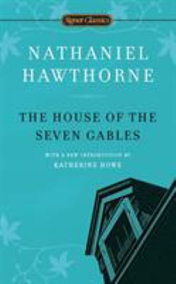 The house of the seven gables : a romance