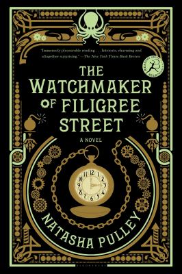 The watchmaker of Filigree Street: : a novel