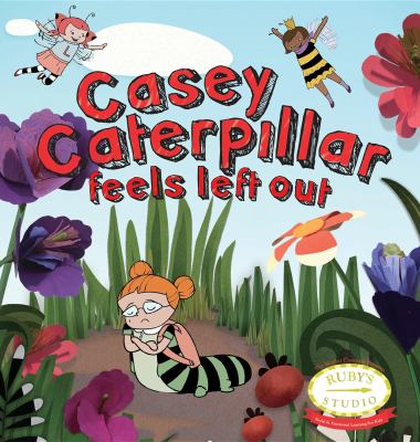 Casey Caterpillar feels left out