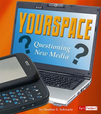Yourspace : questioning new media
