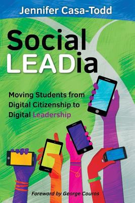 Social LEADia : moving students from digital citizenship to digital leadership