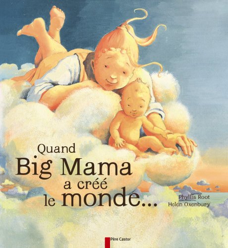 Quand Big Mama a créé le monde--