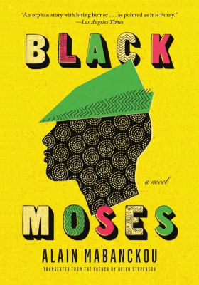 Black Moses : a novel