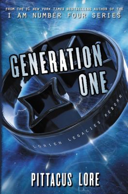 Generation one : Lorien legacies reborn