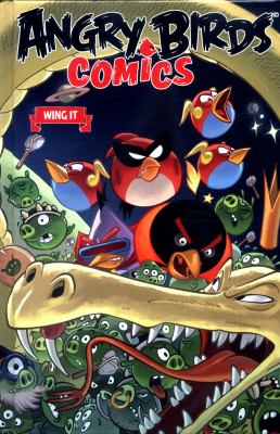 Angry Birds comics. Volume 6, Wing it.