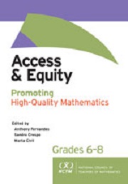 Access and equity : promoting high-quality mathematics in grades 6-8