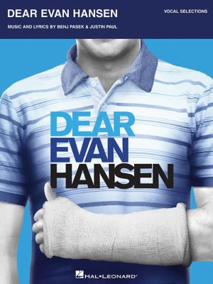 Dear Evan Hansen : vocal selections