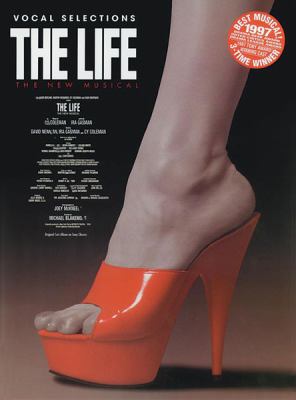 The life : the new musical : vocal selections