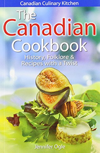 Canadian cookbook : history, folklore & recipes with a twist