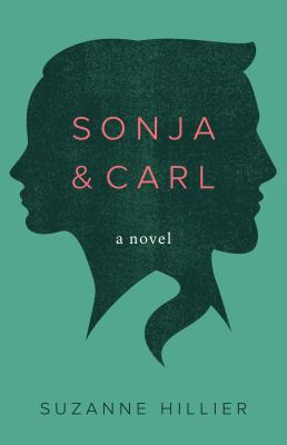 Sonja & Carl : a novel