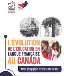 L'Évolution de l'éducation en langue française au Canada : cahier pédagogique, version scolaire