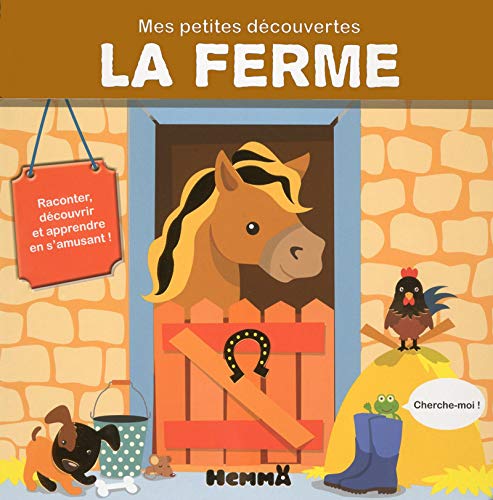 La ferme : raconter, découvrir et apprendre en s'amusant!