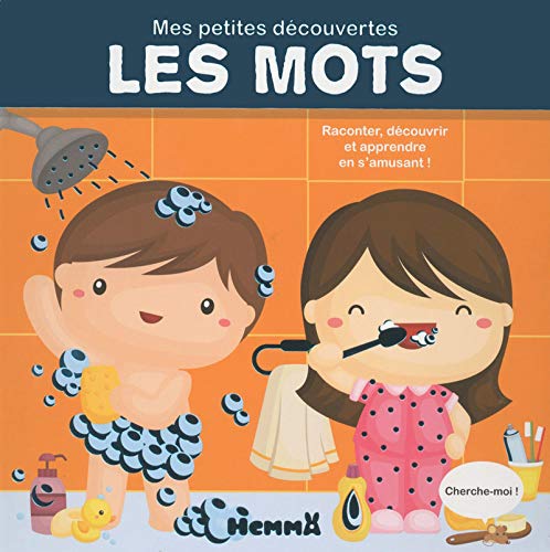 Les mots : raconter, découvrir et apprendre en s'amusant!