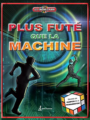 Plus futé que la machine