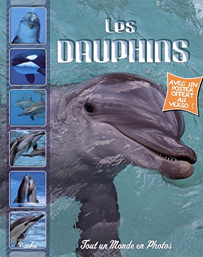 Les dauphins.