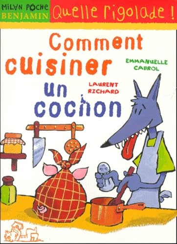 Comment cuisiner un cochon