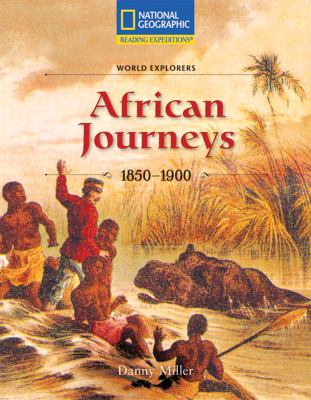 African journeys : 1850-1900