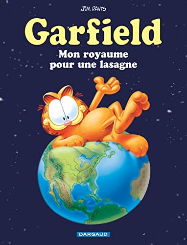 Garfield. 6, Mon royaume pour une lasagne