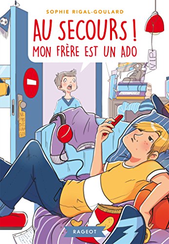 Au secours! Mon frère est un ado