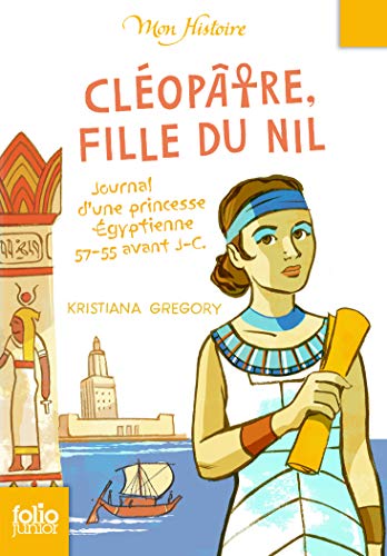 Cléopâtre, fille du Nil : Égypte, 57-55 av. J.-C.