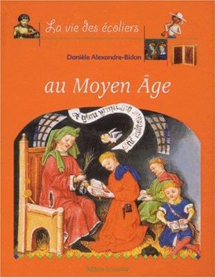 La vie des écoliers au Moyen Âge