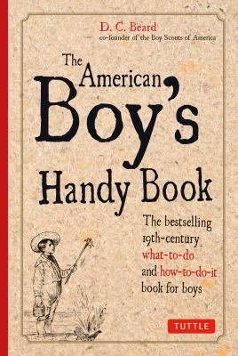 The American boys handy book