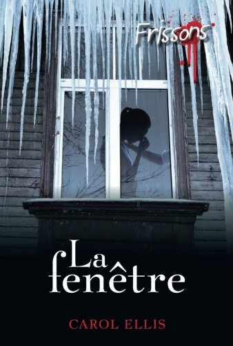 La fenêtre : roman