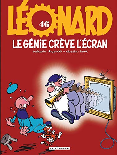 Léonard. 46, Le génie crève l'écran /