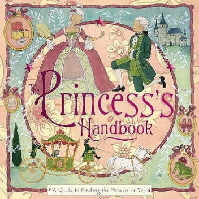 The princess' handbook : lessons for princesses