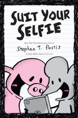 Suit your selfie : a Pearls before swine collection