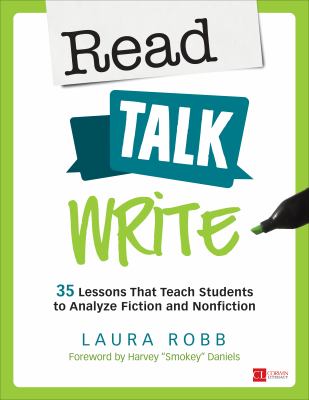 Read, talk, write : 35 lessons that teach students to analyze fiction and nonfiction