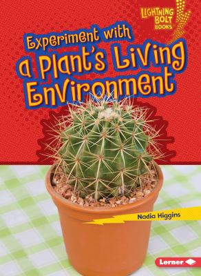 Experiment with a plant's living environment