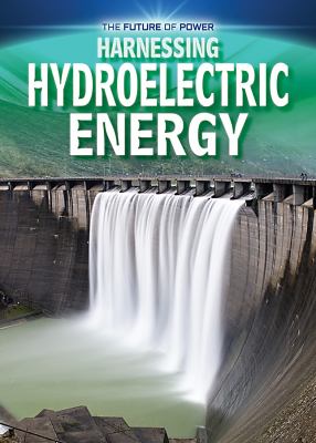 Harnessing hydroelectric energy