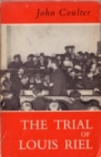 The trial of Louis Riel